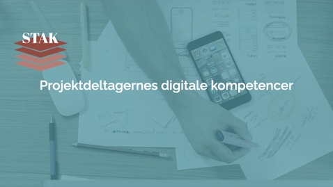 Thumbnail for 9 Projektdeltagernes digitale kompetencer