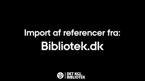 Thumbnail for Import af referencer fra: bibliotek.dk