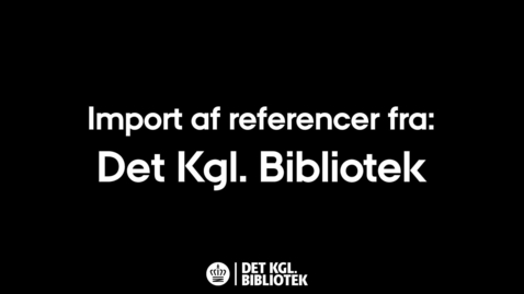 Thumbnail for Import af referencer fra: KB.dk