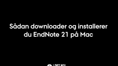 Thumbnail for Sådan downloader og installerer du EndNote 21 til Mac