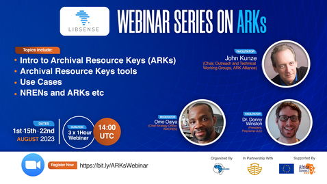 Thumbnail for LIBSENSE Webinar Series on ARKs [Part II - Aug. 15, 2023]