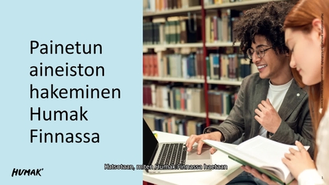 Thumbnail for Painetun aineiston hakeminen Humak Finnasta