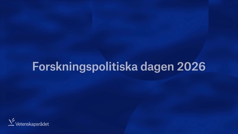 Thumbnail for Forskningspolitiska dagen 2026: Inledning