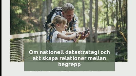 Thumbnail for Om nationell datastrategi och att skapa relationer mellan begrepp