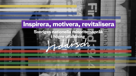 Thumbnail for Yiddish: The Language of the Swedish Jews