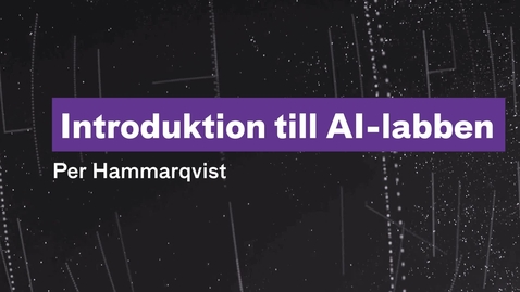 Thumbnail for Introduktion till AI-lab