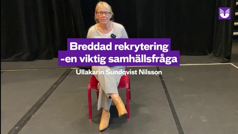 Thumbnail for Breddad rekrytering - en viktigt samhällsfråga