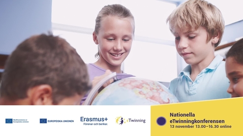 Thumbnail for Nationella eTwinningkonferensen 2025 i samarrangemang med Erasmus+ (textad)