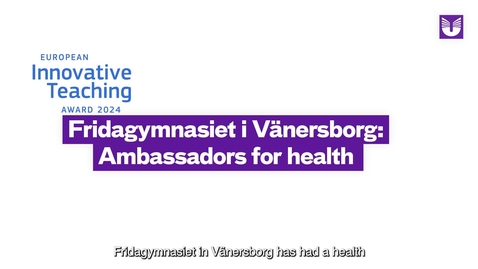 Thumbnail for Fridagymnasiet i Vänersborg: Ambassadors for health