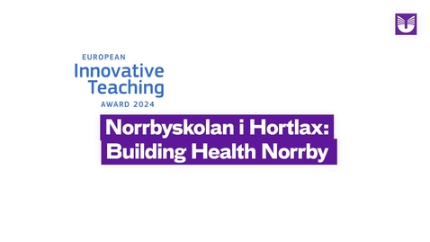 Thumbnail for Norrbyskolan i Hortlax: Building Health Norrby